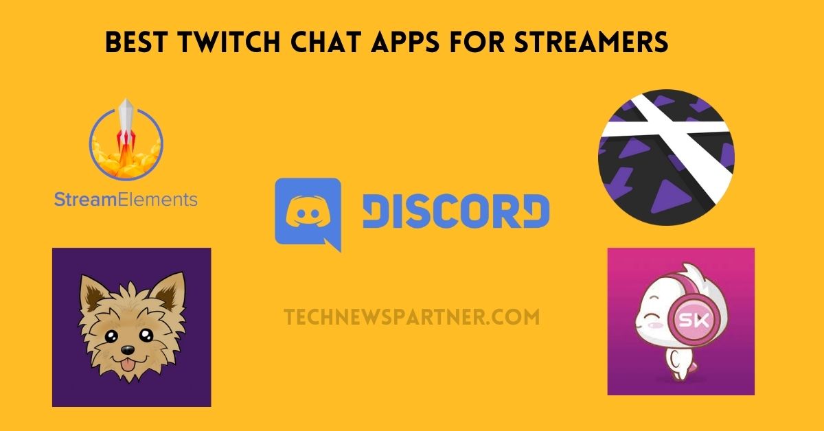 Best Twitch Chat Apps For Streamers