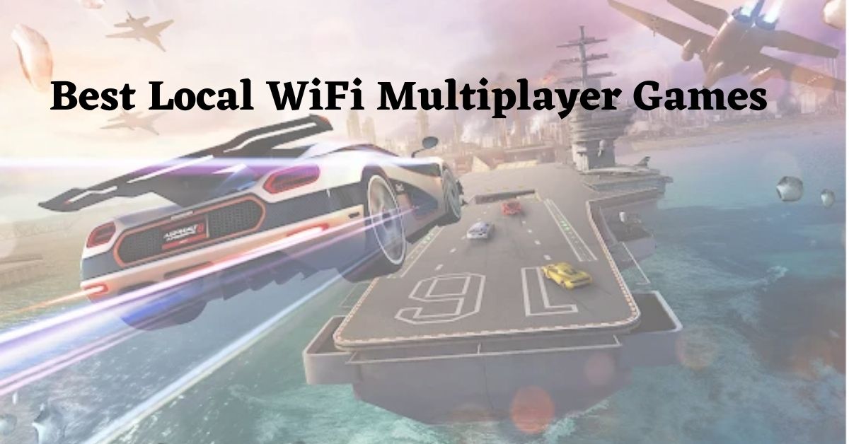 Best WiFi Games