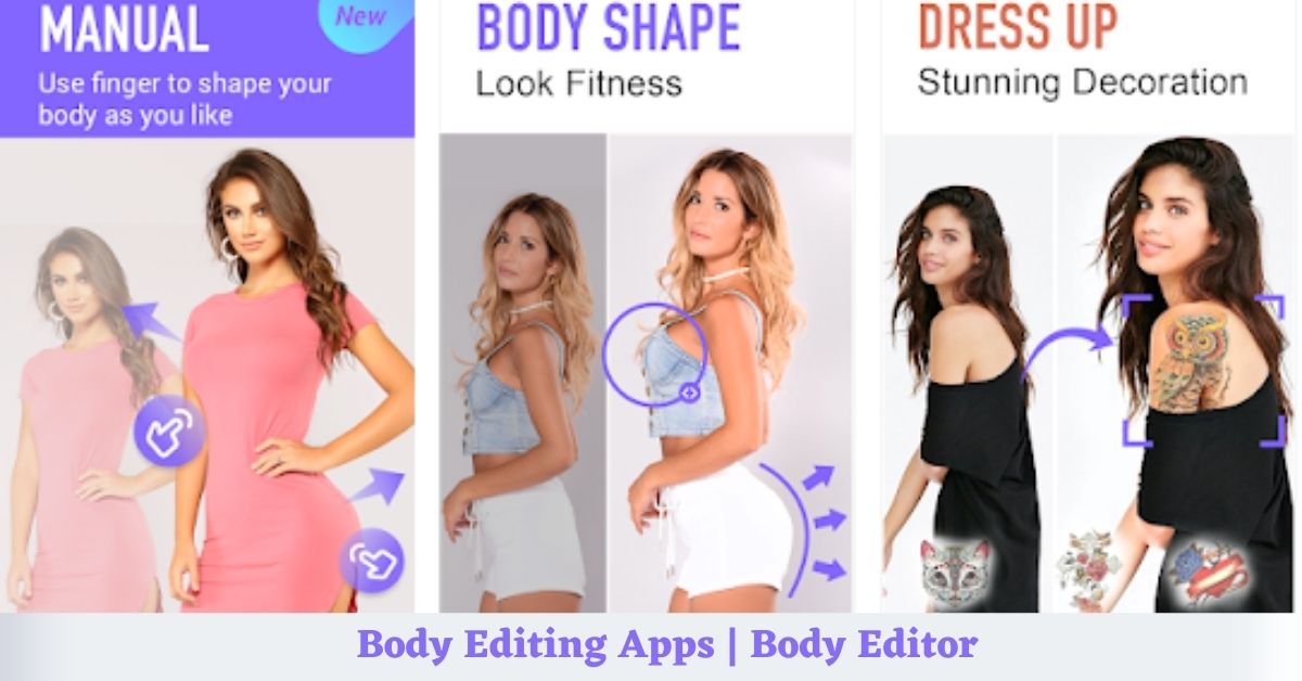Body Editing App