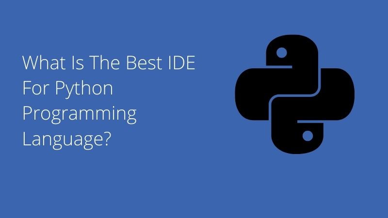 IDE For Python
