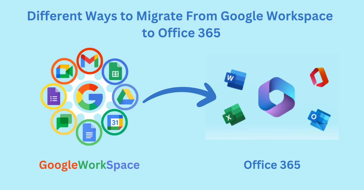 Migrate From Google Workspace to Office 365
